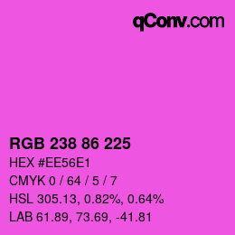 Color code: RGB 238 86 225 | qconv.com