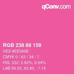 カラーコード: RGB 238 88 158 | qconv.com
