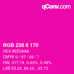 Color code: RGB 238 8 170 | qconv.com