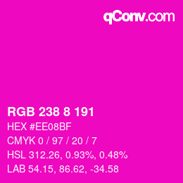 カラーコード: RGB 238 8 191 | qconv.com
