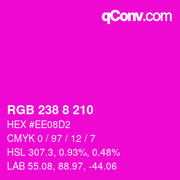 Color code: RGB 238 8 210 | qconv.com