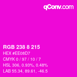 カラーコード: RGB 238 8 215 | qconv.com