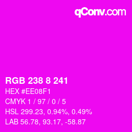 Color code: RGB 238 8 241 | qconv.com
