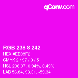 颜色代码: RGB 238 8 242 | qconv.com