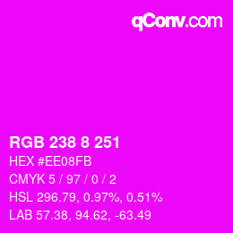 カラーコード: RGB 238 8 251 | qconv.com