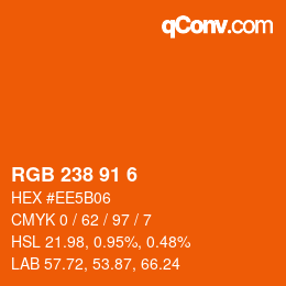 カラーコード: RGB 238 91 6 | qconv.com