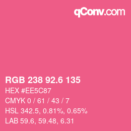 カラーコード: RGB 238 92.6 135 | qconv.com