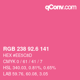 カラーコード: RGB 238 92.6 141 | qconv.com