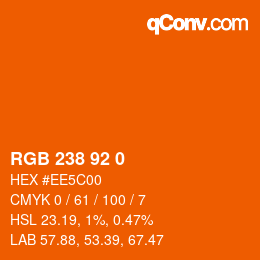 カラーコード: RGB 238 92 0 | qconv.com