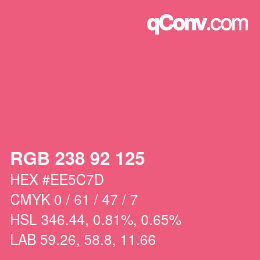 カラーコード: RGB 238 92 125 | qconv.com