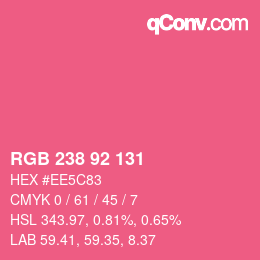 カラーコード: RGB 238 92 131 | qconv.com