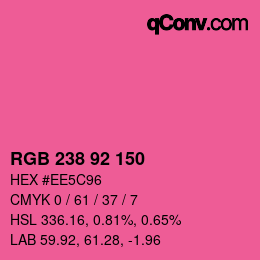 Color code: RGB 238 92 150 | qconv.com