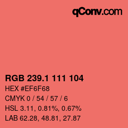 カラーコード: RGB 239.1 111 104 | qconv.com