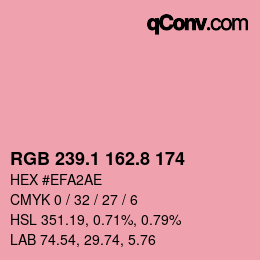 カラーコード: RGB 239.1 162.8 174 | qconv.com