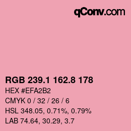 カラーコード: RGB 239.1 162.8 178 | qconv.com