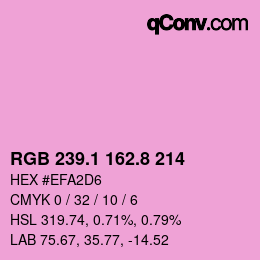 カラーコード: RGB 239.1 162.8 214 | qconv.com