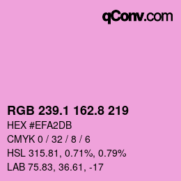 カラーコード: RGB 239.1 162.8 219 | qconv.com