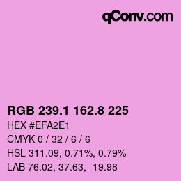 カラーコード: RGB 239.1 162.8 225 | qconv.com
