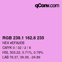 カラーコード: RGB 239.1 162.8 235 | qconv.com