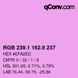 カラーコード: RGB 239.1 162.8 237 | qconv.com
