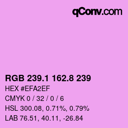 カラーコード: RGB 239.1 162.8 239 | qconv.com