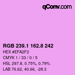 カラーコード: RGB 239.1 162.8 242 | qconv.com