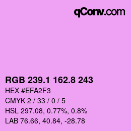 カラーコード: RGB 239.1 162.8 243 | qconv.com
