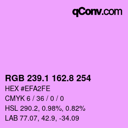カラーコード: RGB 239.1 162.8 254 | qconv.com