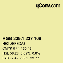 カラーコード: RGB 239.1 237 168 | qconv.com