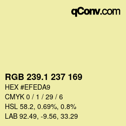 カラーコード: RGB 239.1 237 169 | qconv.com