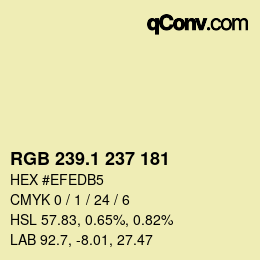 カラーコード: RGB 239.1 237 181 | qconv.com