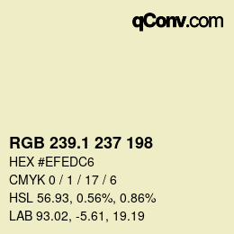 カラーコード: RGB 239.1 237 198 | qconv.com