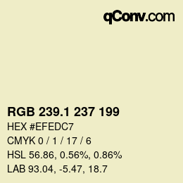 カラーコード: RGB 239.1 237 199 | qconv.com
