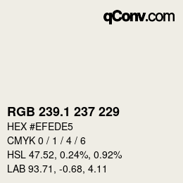 カラーコード: RGB 239.1 237 229 | qconv.com