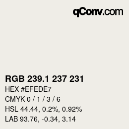 カラーコード: RGB 239.1 237 231 | qconv.com