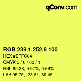 カラーコード: RGB 239.1 252.8 100 | qconv.com