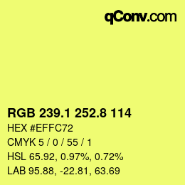 カラーコード: RGB 239.1 252.8 114 | qconv.com