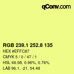 カラーコード: RGB 239.1 252.8 135 | qconv.com