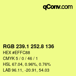 カラーコード: RGB 239.1 252.8 136 | qconv.com