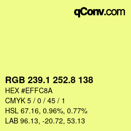 カラーコード: RGB 239.1 252.8 138 | qconv.com