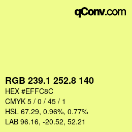 カラーコード: RGB 239.1 252.8 140 | qconv.com