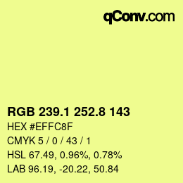 カラーコード: RGB 239.1 252.8 143 | qconv.com