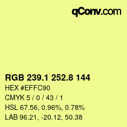 カラーコード: RGB 239.1 252.8 144 | qconv.com