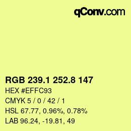 カラーコード: RGB 239.1 252.8 147 | qconv.com