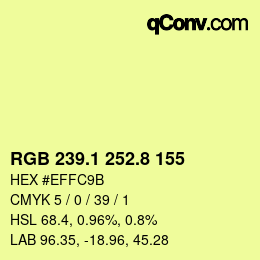カラーコード: RGB 239.1 252.8 155 | qconv.com