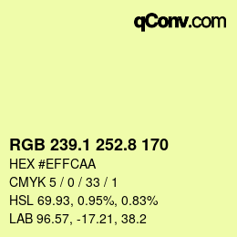 カラーコード: RGB 239.1 252.8 170 | qconv.com