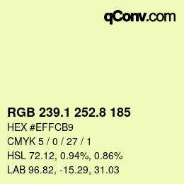 カラーコード: RGB 239.1 252.8 185 | qconv.com