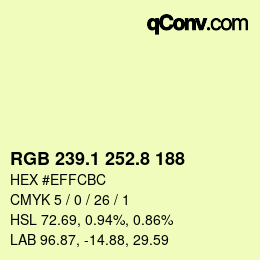 カラーコード: RGB 239.1 252.8 188 | qconv.com
