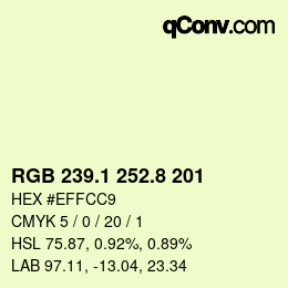 カラーコード: RGB 239.1 252.8 201 | qconv.com