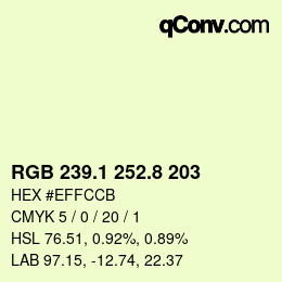 カラーコード: RGB 239.1 252.8 203 | qconv.com